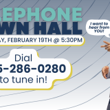 Telephone Town Hall on February 19th at 5:30pm!
